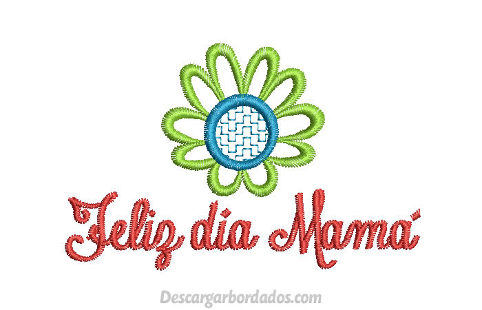 Diseños bordado de Feliz día Mamá